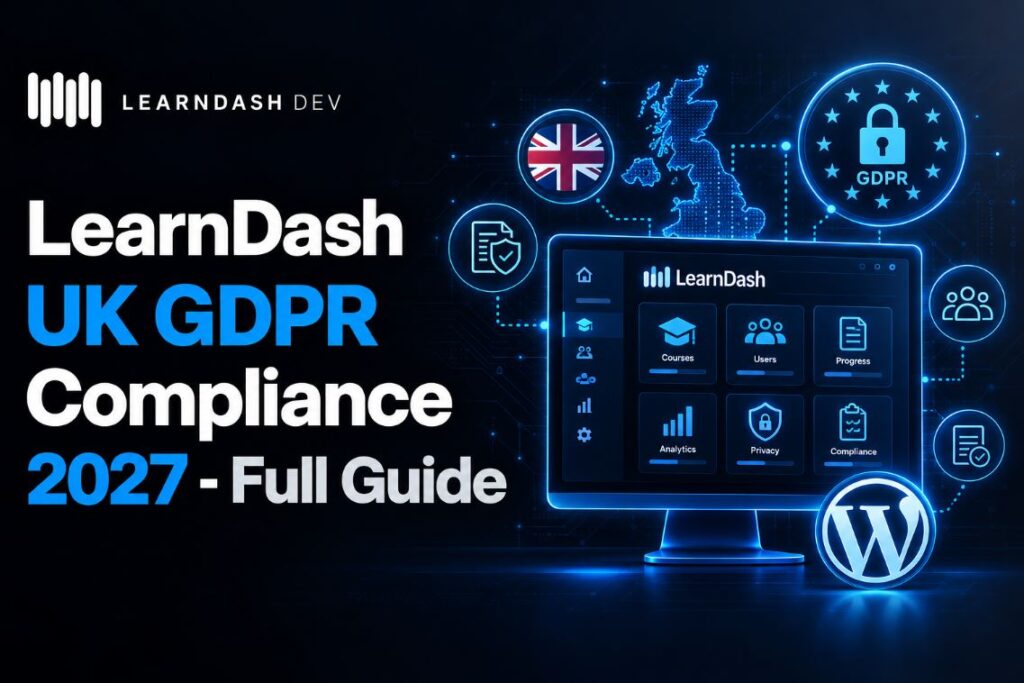learndash uk gdpr 2027