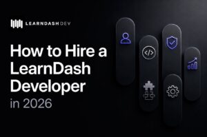 how to hire learndash developer in 2026